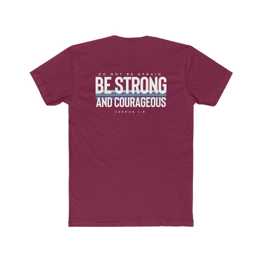 Strong & Courageous Cotton Tee