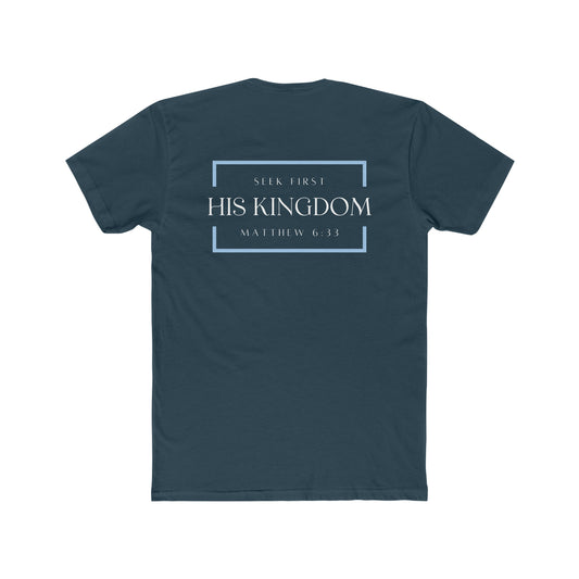 His Kingdom Cotton Tee