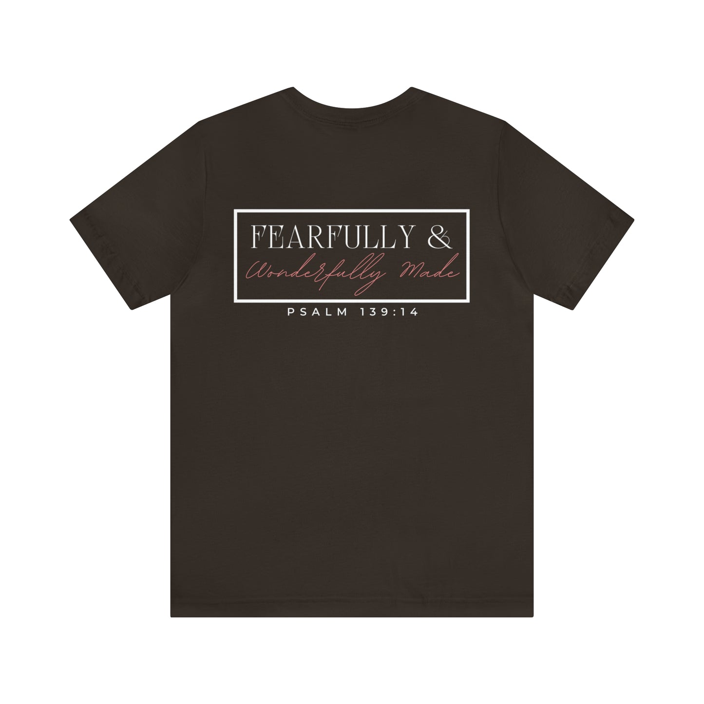 Fearfully & Wonderfully Made Cotton Tee