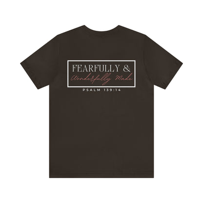 Fearfully & Wonderfully Made Cotton Tee