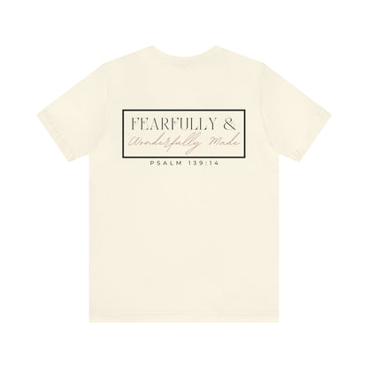 Fearfully & Wonderfully Made Cotton Tee