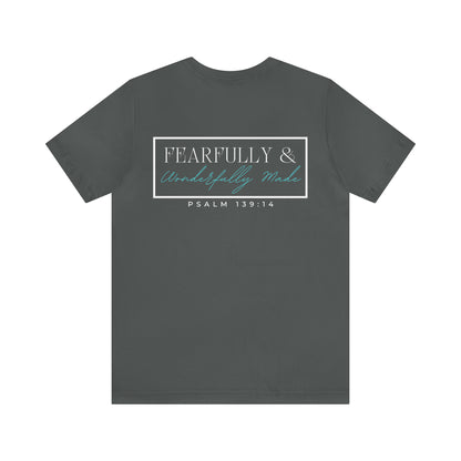 Fearfully & Wonderfully Made Cotton Tee