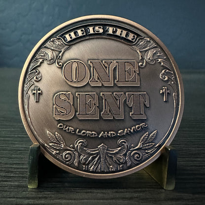 John 12:44-45 - The One Sent Challenge Coin